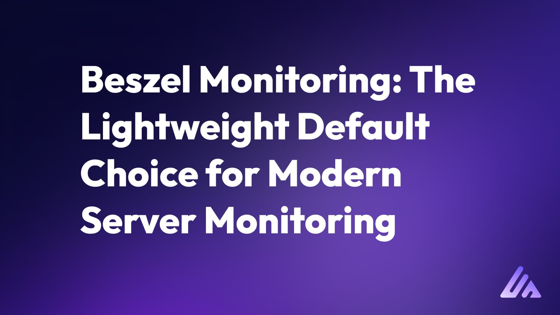 Beszel Monitoring: The Lightweight Default Choice for Modern Server Monitoring