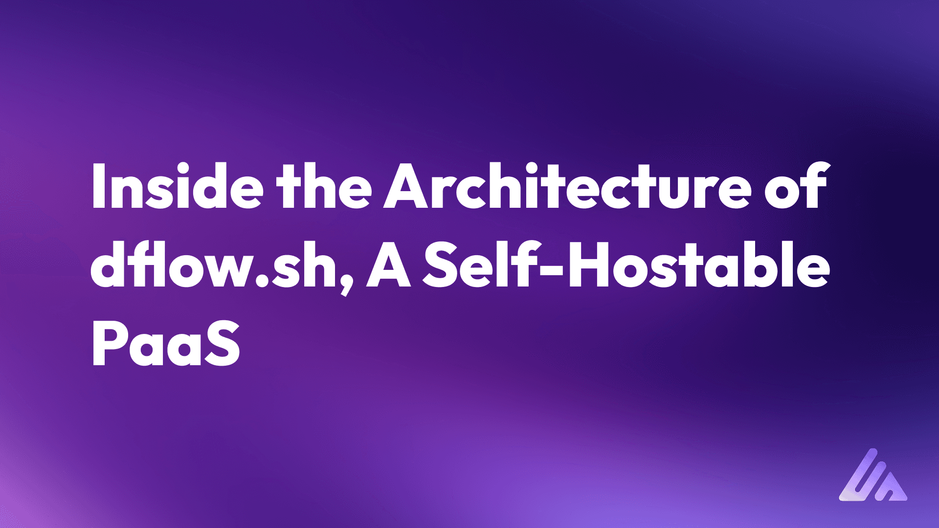 Inside the architecture of dflow.sh