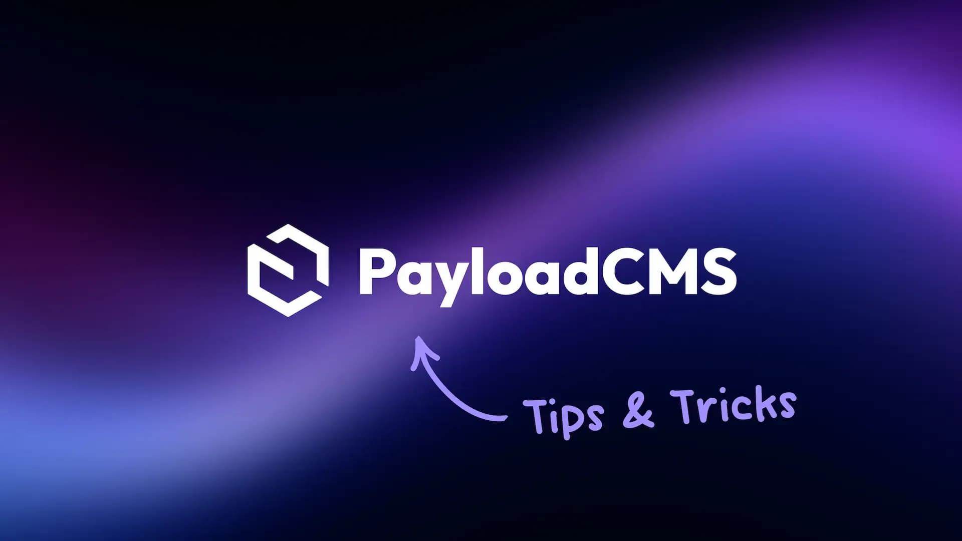 PayloadCMS Tips and Tricks cover picture